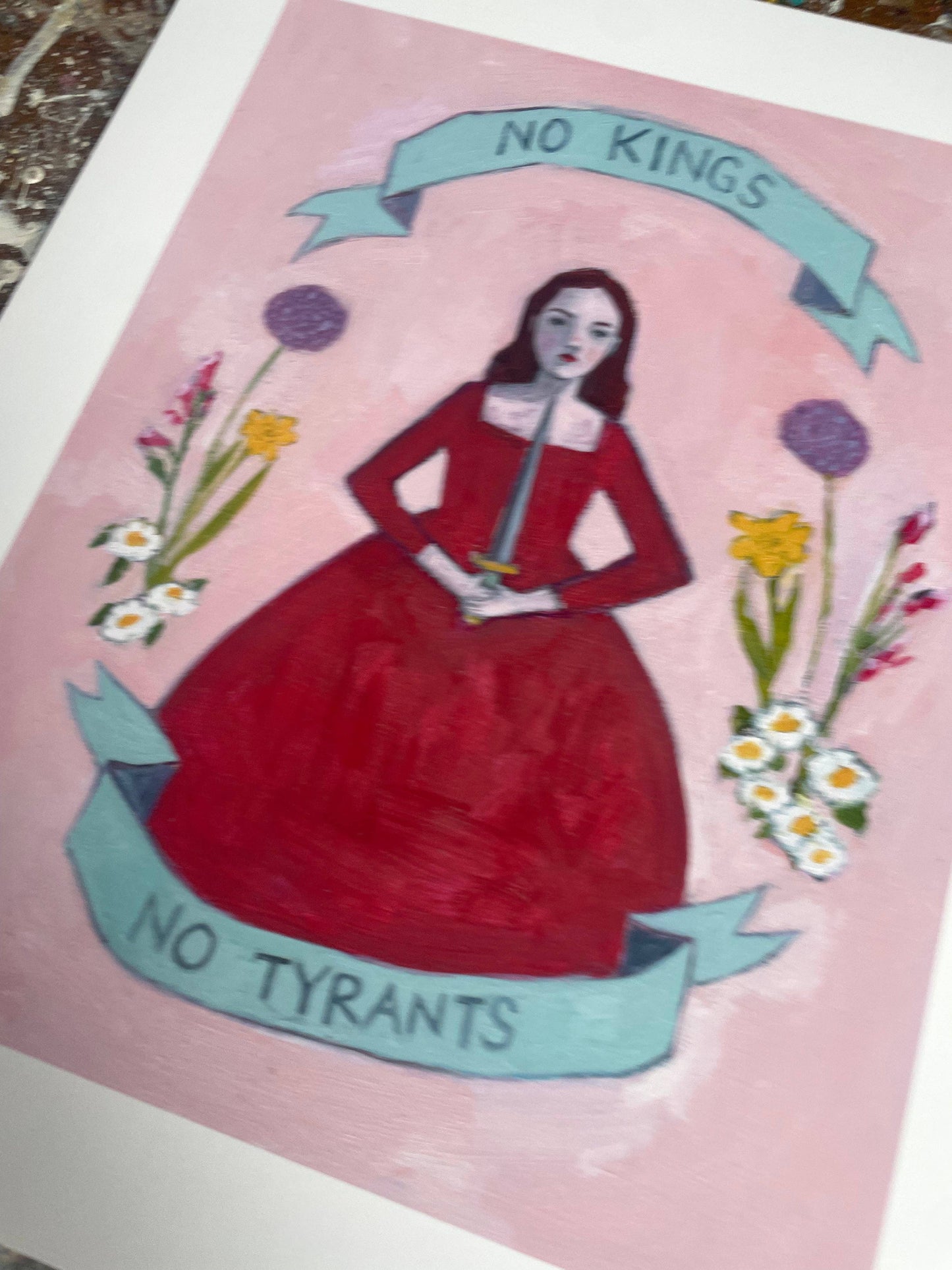 No kings, no tyrants - print: 8 by 10