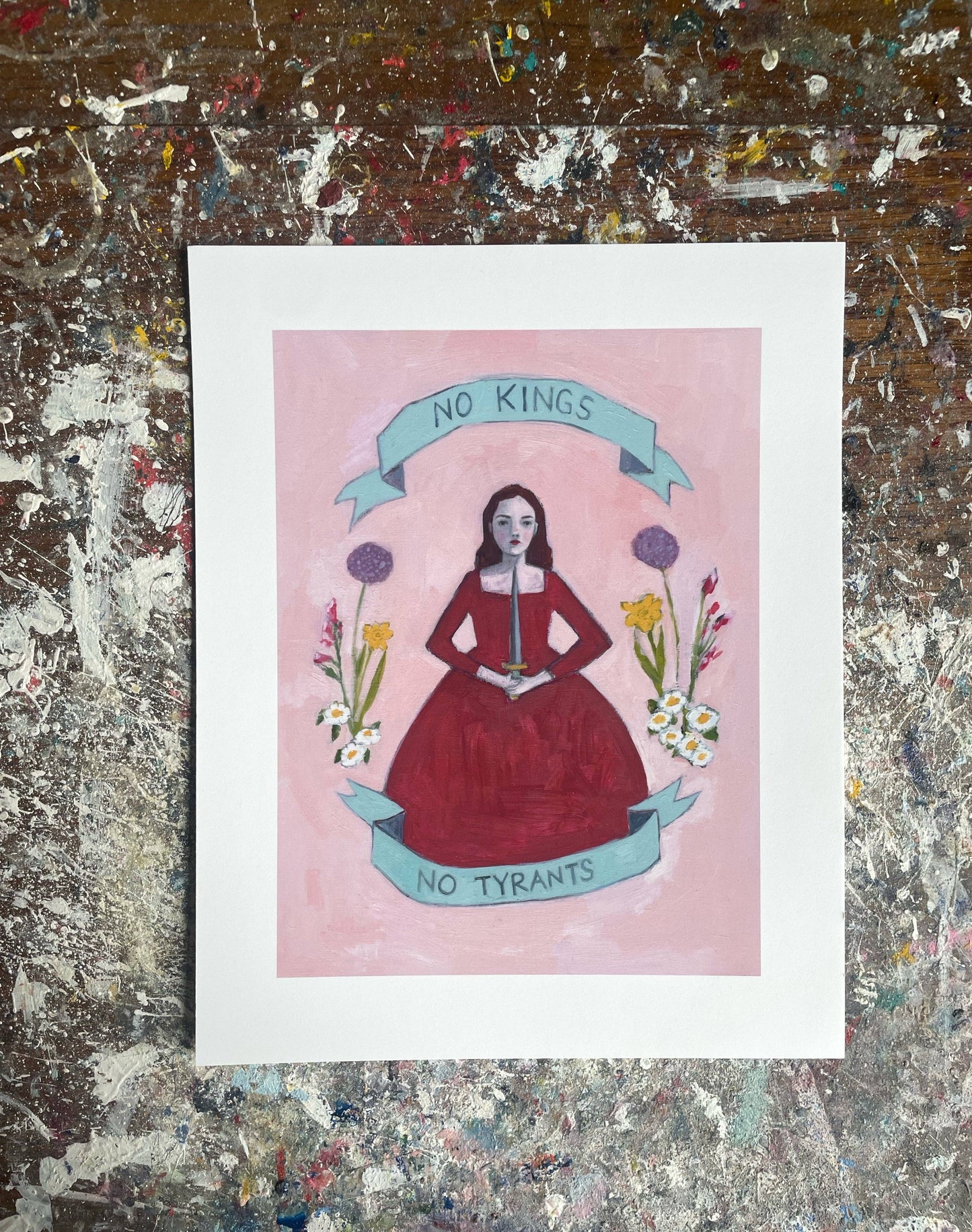 No kings, no tyrants - print: 8 by 10